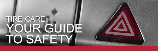 Tire Care Your Guide to Safety