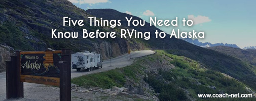 5 tips for RVing in Alaska